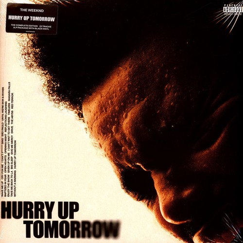 The weeknd hurry up - the,